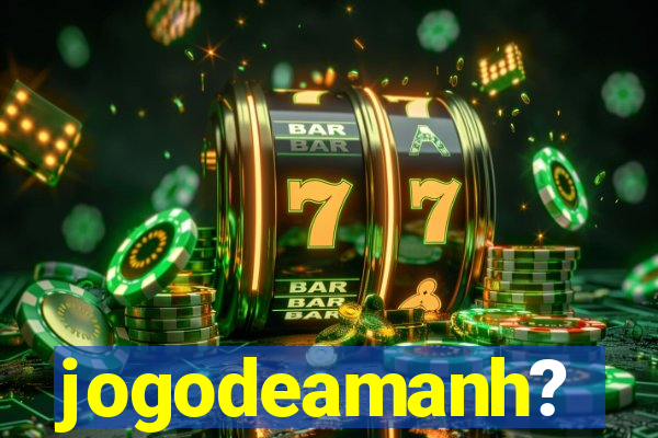 jogodeamanh?