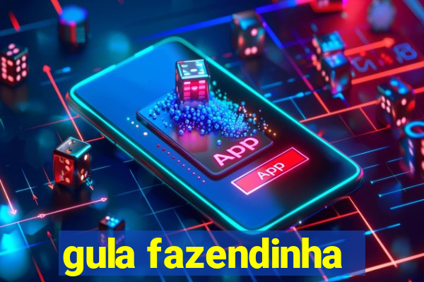 gula fazendinha