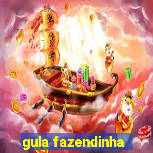 gula fazendinha