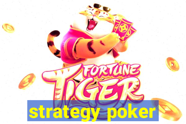 strategy poker