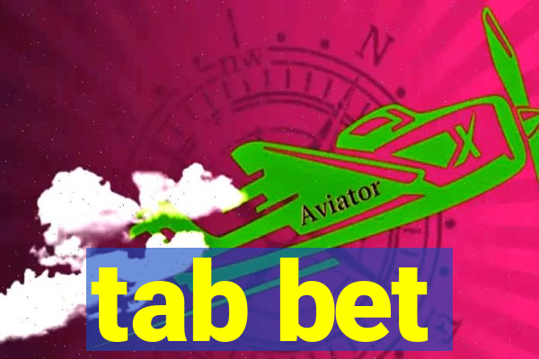 tab bet