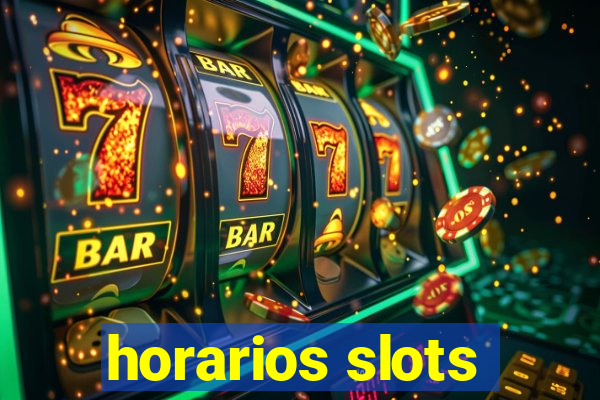 horarios slots