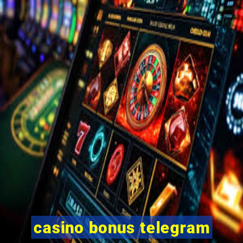 casino bonus telegram