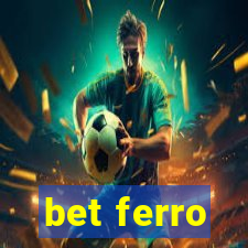 bet ferro