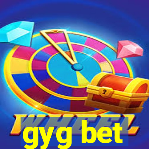 gyg bet