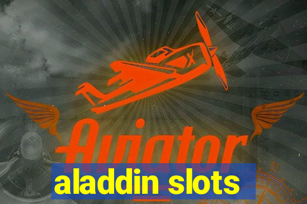 aladdin slots