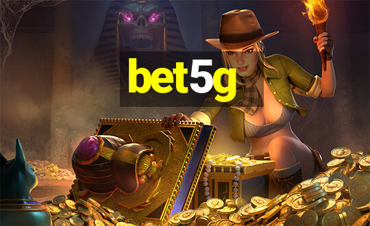 bet5g