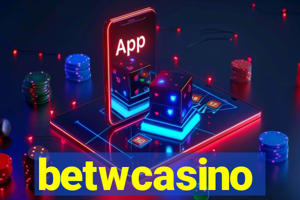 betwcasino