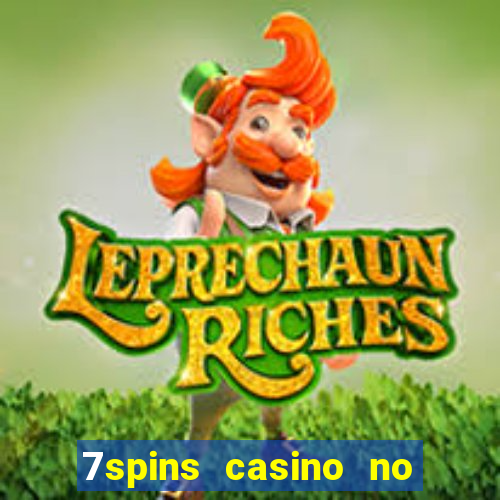 7spins casino no deposit bonus codes