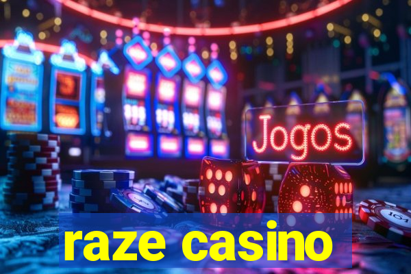 raze casino