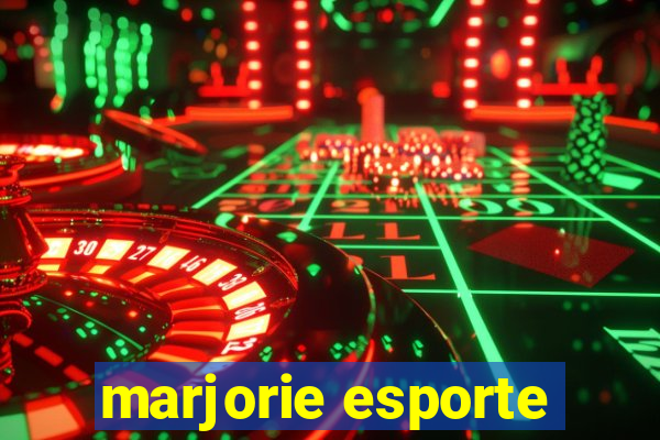 marjorie esporte