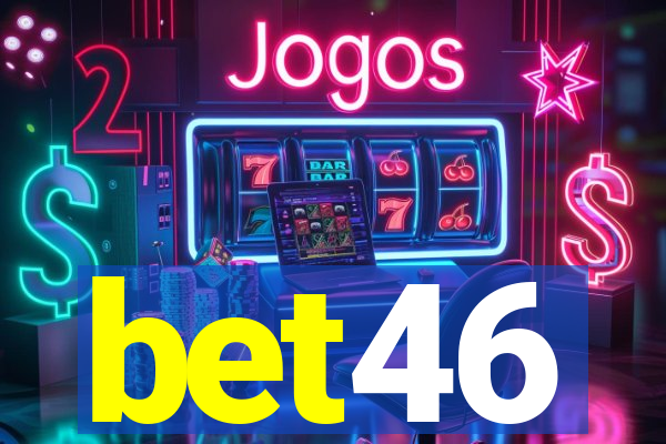 bet46