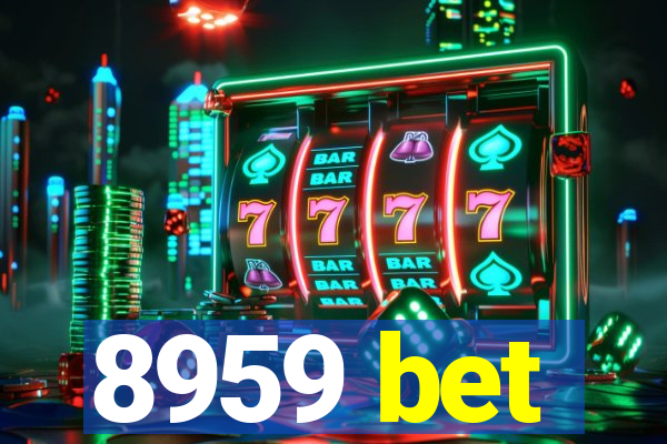 8959 bet