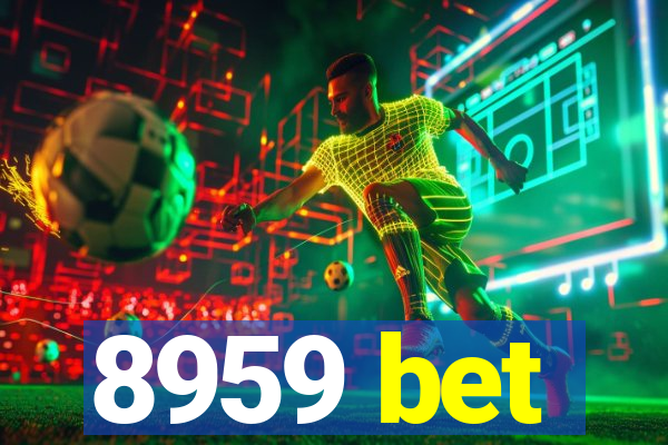 8959 bet