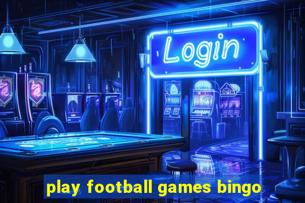 play football games bingo