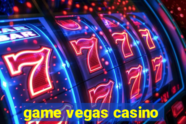 game vegas casino