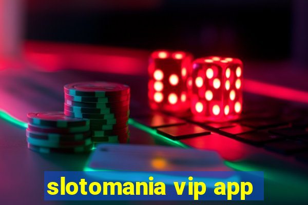 slotomania vip app