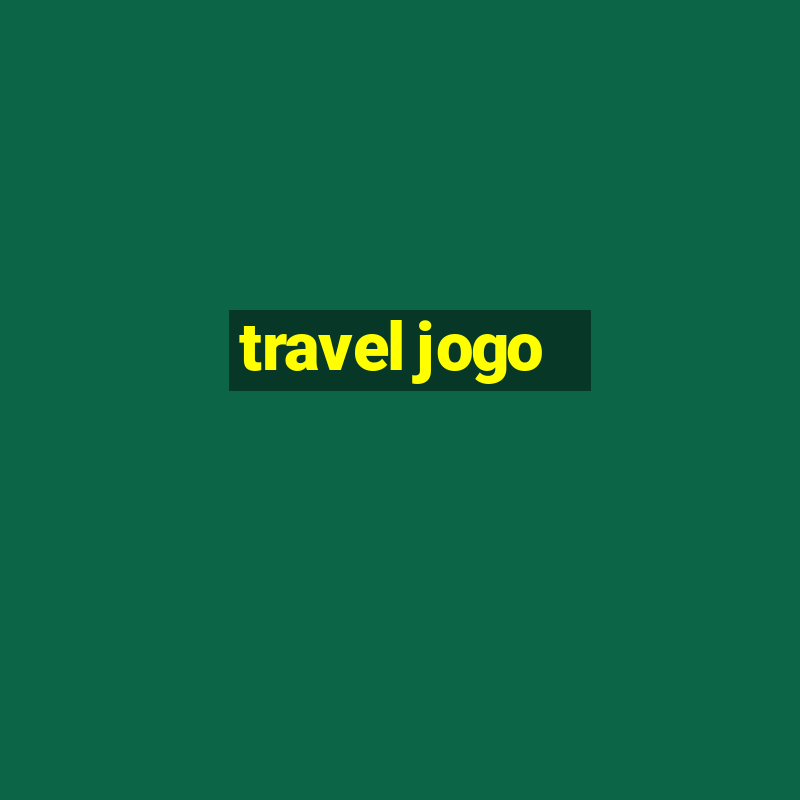 travel jogo