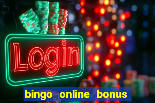 bingo online bonus no deposit