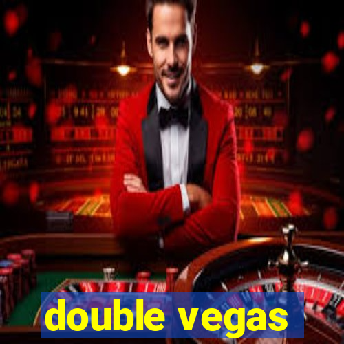 double vegas