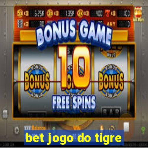 bet jogo do tigre