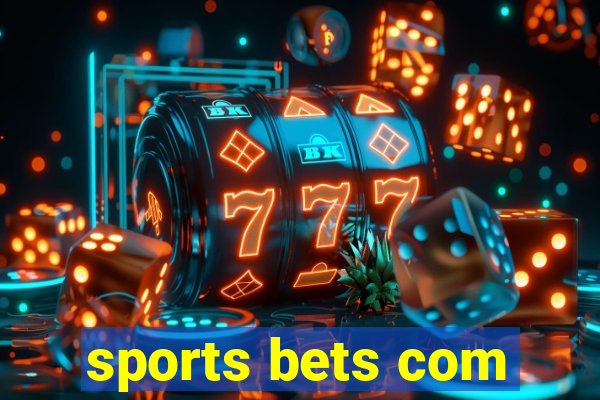 sports bets com