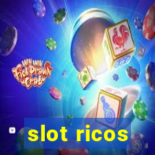 slot ricos