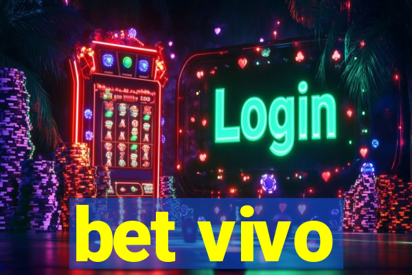 bet vivo