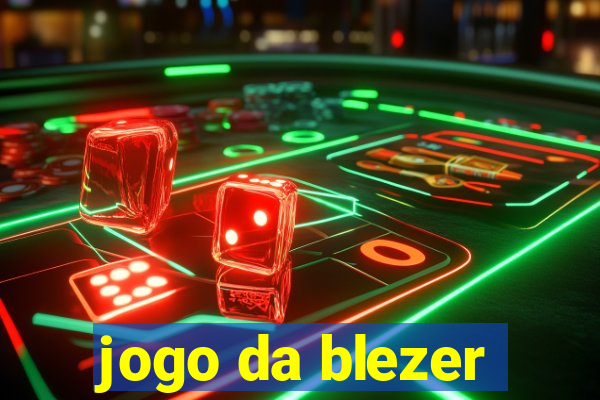 jogo da blezer