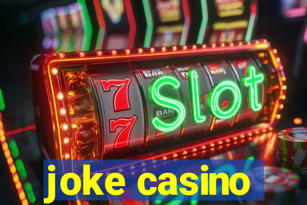 joke casino