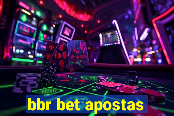 bbr bet apostas