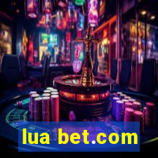 lua bet.com