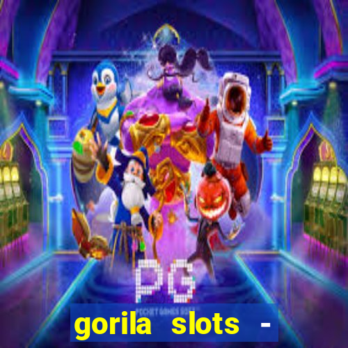 gorila slots - wild casino