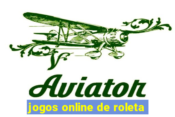 jogos online de roleta