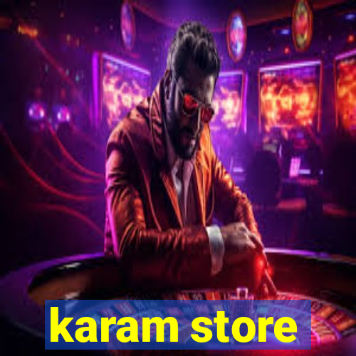 karam store