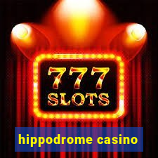 hippodrome casino