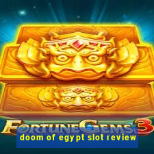 doom of egypt slot review