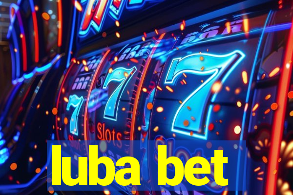 luba bet