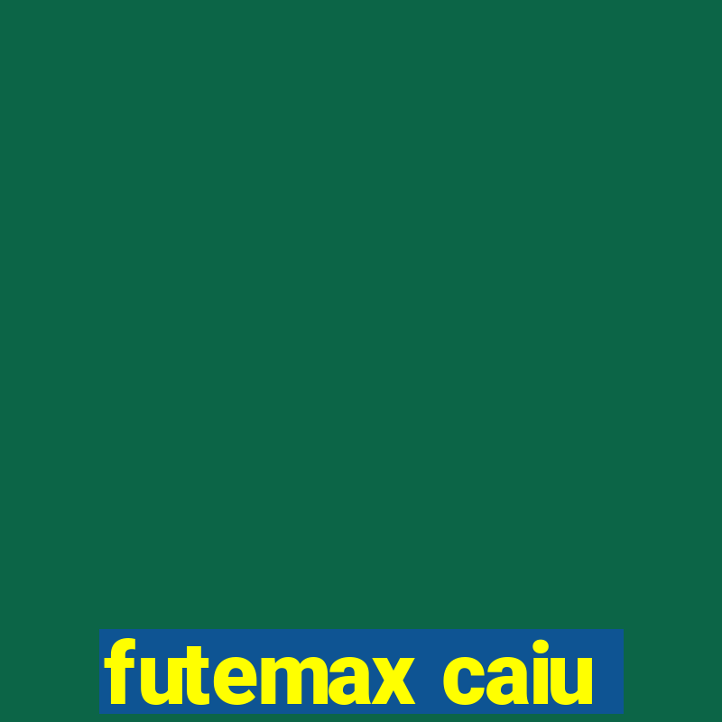 futemax caiu