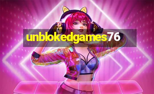 unblokedgames76