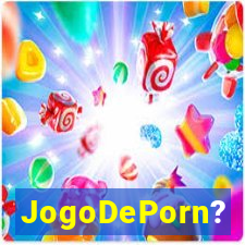 JogoDePorn?