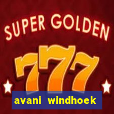 avani windhoek hotel & casino windhoek namibia