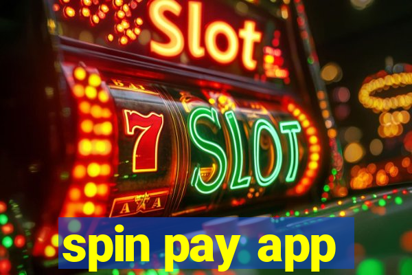 spin pay app