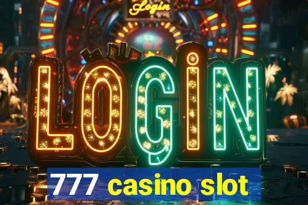 777 casino slot