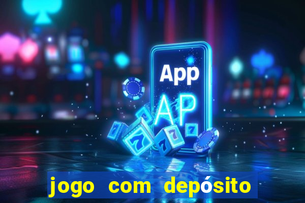 jogo com depósito de 5 reais