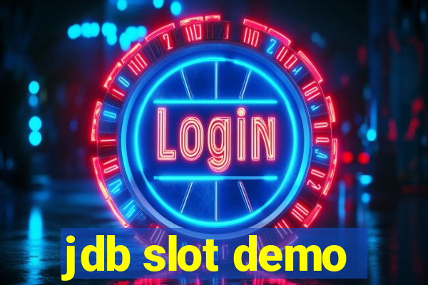 jdb slot demo