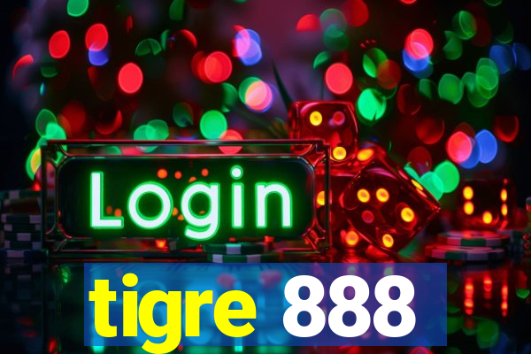 tigre 888