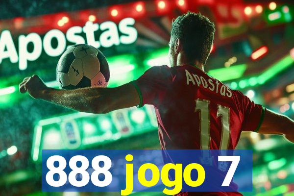 888 jogo 7