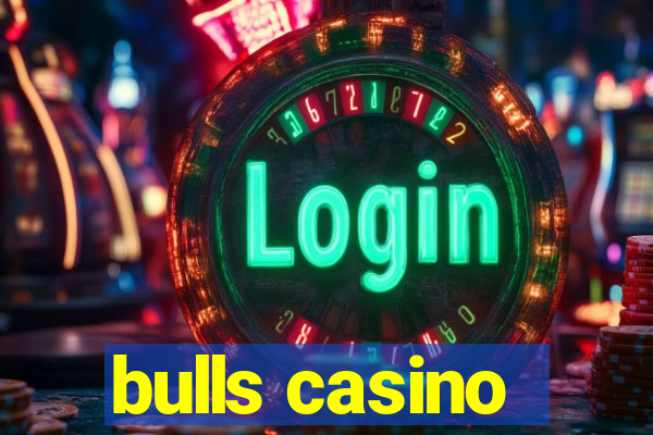 bulls casino