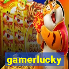 gamerlucky